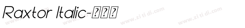 Raxtor Italic字体转换